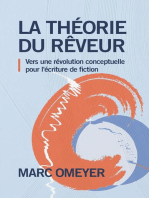 La Théorie du rêveur - Vers une révolution conceptuelle pour l'écriture de fiction: Le vrai visage des histoires, #1