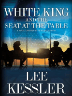 White King and the Seat at the Table