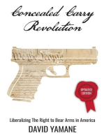 Concealed Carry Revolution, Liberalizing the Right to Bear Arms in America, Updated Edition