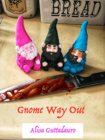 Gnome Way Out