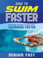 How to swim faster: Everything You Need to Know about Swimming Faster