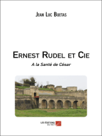 Ernest Rudel et Cie: A la Santé de César