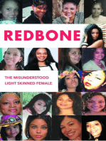 Redbone: The Misunderstood Light Skinned Female