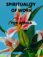 LABOREM EXERCENS: SPIRITUALITY OF WORK: FOR AFRICA