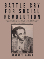Battle Cry for Social Revolution: A Prospectus: from the Absolute Sovereign to the Revolution of the Oppressed