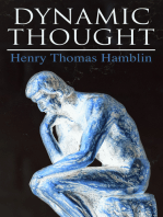 Dynamic Thought: Harmony, Health, Success through the Power of Right Thinking