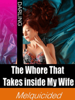 The Whore That Takes inside My Wife
