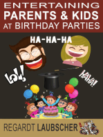 Entertaining Adults & Kids at Birthday Parties