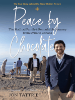Peace by Chocolate: The Hadhad Family’s Remarkable Journey from Syria to Canada