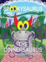 SPOOKYSAURUS - The DINNERSAURUS: an A-Z of Delicious Dinosaurs