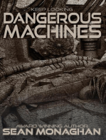 Dangerous Machines