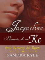 Jacqueline: Bramata da un Re: Romanzi del Regno