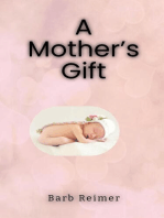 A Mother's Gift