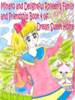 Minako and Delightful Rolleen's Family and Friendship Book 4 of Dream Sweet Home