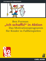 "Ich schaffs!" in Aktion: Das Motivationsprogramm für Kinder in Fallbeispielen