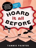 Hoard It All Before: A Circus of Unusual Creatures Mystery: The Circus of Unusual Creatures, #1