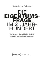 Die Eigentumsfrage im 21. Jahrhundert: Ein rechtsphilosophischer Traktat über die Zukunft der Menschheit