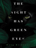 The Night Has Green Eyes