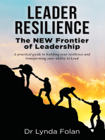 Leader Resilience: The NEW Frontier of Leadership