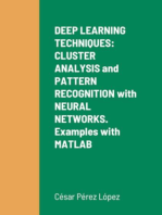 DEEP LEARNING TECHNIQUES: CLUSTER ANALYSIS and PATTERN RECOGNITION with NEURAL NETWORKS. Examples with MATLAB