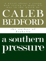 A Southern Pressure: A Novel