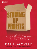 Storing Up Profits: Capitalize on America's Obsession with STUFF by Investing in Self-Storage