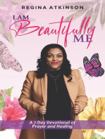 I Am Beautifully Me: A 7-Day Devotional of Prayer and Healing