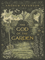 The God of the Garden: Thoughts on Creation, Culture, and the Kingdom