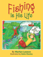 Fishing Is His Life