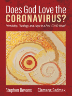 Does God Love the Coronavirus?: Friendship, Theology, and Hope in a Post-COVID World
