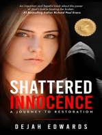 Shattered Innocence: A Journey to Restoration