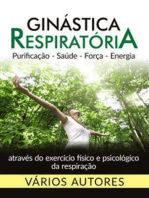 Ginástica respiratória (Traduzido): Purificação - Saúde - Força - Energia