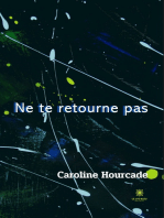 Ne te retourne pas: Roman