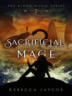 Sacrificial Mage: Blood Magic, #2