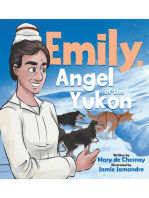 Emily, Angel of the Yukon