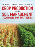 Crop Production and Soil Management Techniques for the Tropics
