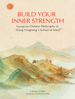 Build Your Inner Strength: with the Chinese Philosophy of Wang Yangming's School of Mind