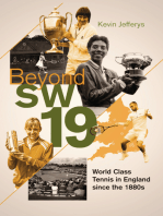 Beyond SW19: Tournament Tennis in Britain since the 1880s