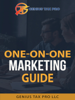 ONE-ON-ONE MARKETING GUIDE: Every Tax Business Secrets To Success!
