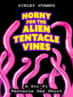 Horny for the Alien Tentacle Vines