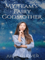 My Team's Fairy Godmother