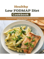 Healthy Low FODMAP Diet Cookbook : The Essential Guide to Heal Your Gut, Manage IBS and Other Digestive Disorders