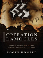 Operation Damocles: Israel's Secret War Against Hitler's Scientists, 1951-1967
