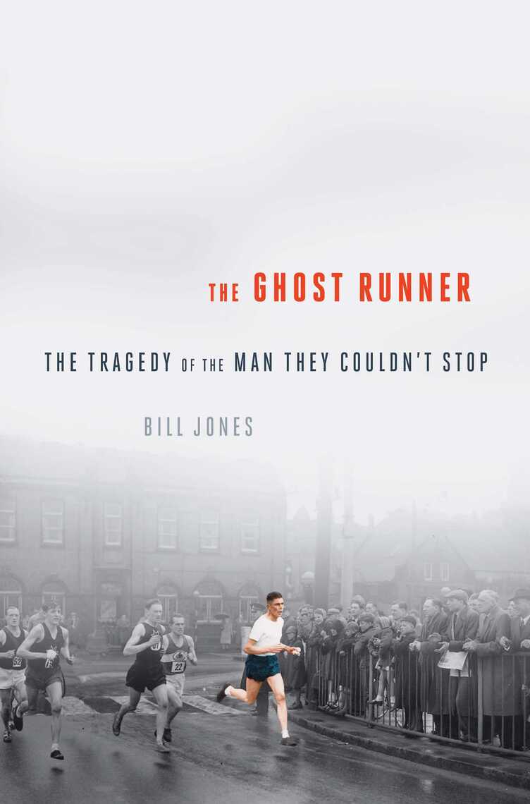The Ghost Runner by Bill Jones (Ebook) Read free for 30 days