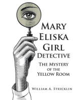 Mary Eliska Girl Detective: The Mystery of the Yellow Room