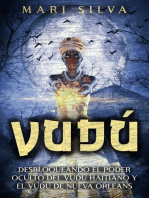 Vudú: Desbloqueando el poder oculto del vudú haitiano y el vudú de Nueva Orleans