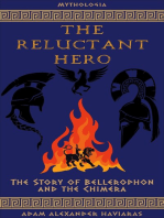 The Reluctant Hero: The Story of Bellerophon and the Chimera