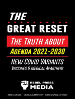 The Great Reset!: The Truth about Agenda 2021-2030, New Covid Variants, Vaccines & Medical Apartheid - Mind Control – World Domination – Sterilization Exposed!
