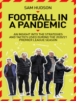 Football in a Pandemic: An Insight into Premier League Tactics and Strategies Utilised During the 2020/21 Season