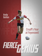 Fierce Genius: Cruyff’s Year at Feyenoord
